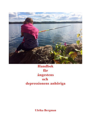 cover image of Handbok för ångestens och depressionens anhöriga